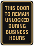 Signs ByLITA Portrait Round This door to remain unlocked during business hours Sign - Laser-Engraved Lettering | Durable ABS Plastic | Vibrant Colors | Powerful Foam Tape