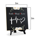 Faith Hope Love 5"x 5" Square Table Sign With Acrylic Easel | Religious Home Decor