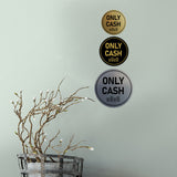 Signs ByLITA Circle Only Cash Wall or Door Sign