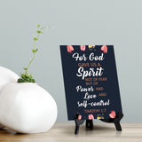 For God gave us a spirit not of fear but of power and love and self-control Timothy 1:7 6 x 8" Table Sign With Acrylic Easel | Religious Bible Quotes Decor