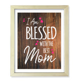 Designs ByLITA I Am Blessed With The Best Mom, Wall Print Art | Religious Home Decor (Unframed or Framed)