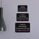 Classic Framed Plus Life Is Too Short To Pretend You Don't Like Cooking & Kinky Sh*t Wall or Door Sign | Funny Naughty Decor