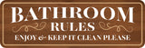 Standard Plus Bathroom Rules Enjoy & Keep It Clean Please Wall or Door Sign | Health And Safety Office Signage