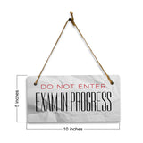 Do Not Enter Exam In Progress 5" x 10" Hanging Wall or Door Sign | Rustic Twine | Signs for Home and Business