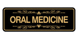 Signs ByLITA Standard Oral Medicine Wall or Door Sign