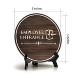 Employee Entrance Circle Table Sign with Acrylic Stand (5x5") | Business and Workplace Staff Sign