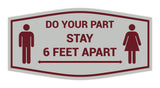 Fancy Do Your Part Stay 6 Feet Apart Sign