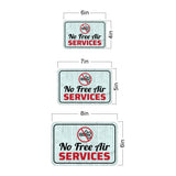 Classic Framed Plus No Free Air Services Wall or Door Sign | Friendly Warning Signage