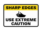 Classic Framed Plus Sharp Edges Use Extreme Caution Wall or Door Sign | Workplace Safety Compliance Signs