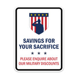 Portrait Round Plus Savings For Your Sacrifice: Please Enquire About Our Military Discounts Door or Wall Sign Honor Veterans with Military Signs | US Pride | Veteran Gratitude and Discount Signs