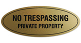 Signs ByLITA Oval No Trespassing Private Property Sign - Laser-Engraved Lettering | Durable ABS Plastic | Vibrant Colors | Powerful Foam Tape