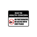 Classic Framed Plus Due to Health Concern, No Photographs Or Selfies With Chef Please Wall or Door Sign | Novelty Funny Warning Signs