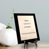 Pray without ceasing. Thessalonians 5:17 Decorative Wall Plaque | Elegant Bible Verse