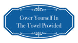 Signs ByLITA Victorian Cover Yourself In The Towel Provided Wall or Door Sign