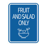Signs ByLITA Portrait Round Food Preparation Area: Fruit and Salad Only Door or Wall Sign Durable ABS Plastic | Laser Engraved | Easy Installation | Kitchen | Hygiene