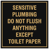 Signs ByLITA Square Sensitive Plumbing Do Not Flush Anything Except Toilet Paper Sign - Easy Installation | Durable Material