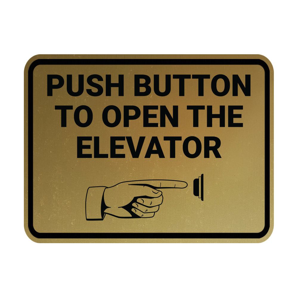 Signs ByLITA Classic Framed Push Button To Open The Elevator Wall or Door Sign