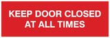 Signs ByLITA Basic Keep Door Closed At All Times Sign - Laser-Engraved Lettering | Durable ABS Plastic | Vibrant Colors | Powerful Foam Tape