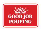 Signs ByLITA Classic Framed Good Job Pooping Wall or Door Sign