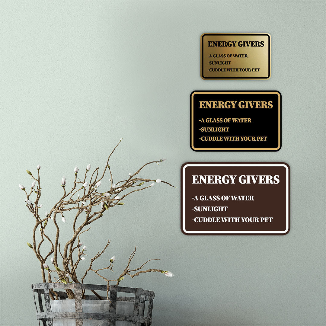 Signs ByLITA Classic Framed Energy Givers Wall or Door Sign