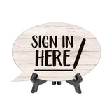 Sign in Here Oval Speech Bubble (6 x 4") Table Sign With Acrylic Easel