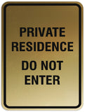 Signs ByLITA Portrait Round Private residence do not enter Sign - Laser-Engraved Lettering | Durable ABS Plastic | Vibrant Colors | Powerful Foam Tape