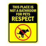 Portrait Round Plus This Place Is Not A Bathroom For Pets Respect Door or Wall Sign | Funny Warning Sign For Decoration
