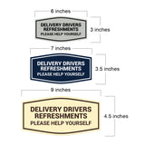 Signs ByLITA Fancy Delivery Drivers Refreshments Please Help Yourself Wall or Door Sign