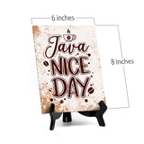 Java Nice Day Table Sign with Acrylic Stand (6x8“) | Coffee Lovers | Office & Home Table Signs