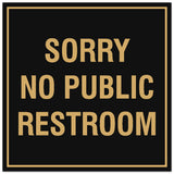 Signs ByLITA Square Sorry No Public Restroom Sign - Easy Installation | Durable Material