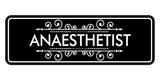 Signs ByLITA Standard Anaesthetist Wall or Door Sign