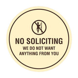 Circle No Soliciting We Do Not Want Anything From You Wall or Door Sign