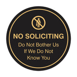 Circle No Soliciting Do Not Bother Us If We Do Not Know You Wall or Door Sign
