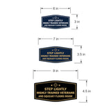 Signs ByLITA Fancy Step Lightly: Highly Trained Veterans and Squeaky Floors Inside Easy Installation | Honor Veterans with Military Signs | US Pride | Businesses and Homes Wall or Door Sign