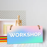 Workshop 5x10 Hanging Plus Wall or Door Sign | Rustic Twine | Range of Vibrant Decor Styles | Room Signs For Home and Business