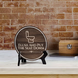 Flush And Put The Seat Down Circle Table Sign with Acrylic Stand (5x5") | Bathroom Restroom Etiquette and Hygiene Sign