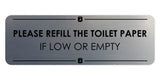 Signs ByLITA Standard Please Refill the Toilet Paper if Low or Empty Door or Wall Sign Easy Installation | Shared Accommodation | Sign for Home, Business, AirBNB and Office Spaces