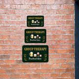 Classic Framed Plus Group Therapy Practiced Here Wall or Door Sign | Farmstyle Vintage Home Decor