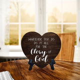 Whatever You Do Do It All For The Glory Of God Heart Table Sign with Acrylic Stand (6x5") | Religious Home Decor