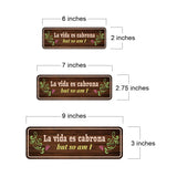 Standard Plus La vida es cabrona but so am I Door or Wall Sign | Funny Spanish Signs For Stores & Businesses