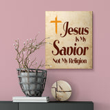 Designs ByLITA Jesus Is My Savior Not My Religion, Wall Print Art | Religious Home Decor (Unframed or Framed)