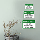 Classic Framed Plus Safety First Do Not Double Stack In This Area Wall or Door Sign | Workplace Safety Compliance Signs