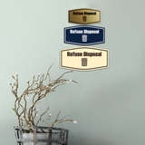 Fancy Refuse Disposal Wall or Door Sign