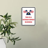 Portrait Round Plus This Is A Veteran Owned Business Door or Wall Sign Honor Veterans with Military Signs | US Pride | Veteran Gratitude and Discount Signs