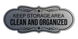 Signs ByLITA Designer Keep Storage Area Clean and Organized Wall or Door Sign
