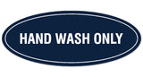 Signs ByLITA Oval Hand Wash Only Sign - Laser-Engraved Lettering | Durable ABS Plastic | Vibrant Colors | Powerful Foam Tape