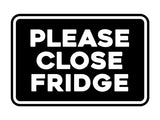 Signs ByLITA Classic Framed Please Close Fridge Door or Wall Sign | Eco-Friendly Home Signs