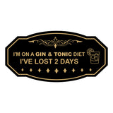 Signs ByLITA Victorian I'm on a Gin & Tonic Diet I've lost 2 days Wall or Door Sign