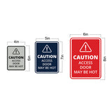 Signs ByLITA Portrait Round Caution: Access Door May Be Hot Door or Wall Sign Easy Installation | Health And Safety | Building And Danger Signs