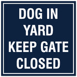 Signs ByLITA Square Dog in Yard Keep Gate Closed Sign - Easy Installation | Durable Material